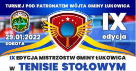 IX edycja Mistrzostw Gminy Łukowica w Tenisie Stołowym