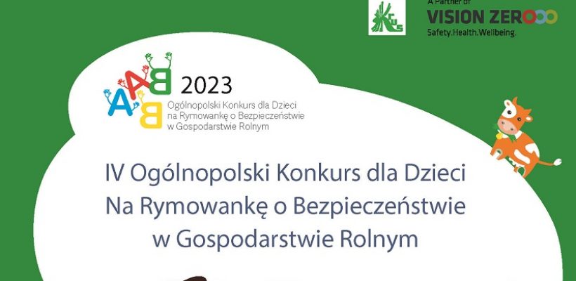 IV Ogólnopolski Konkurs dla Dzieci Na Rymowankę o Bezpieczeństwie w Gospodarstwie Rolnym